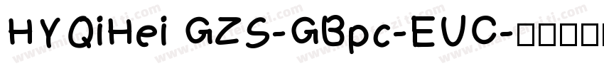 HYQiHei GZS-GBpc-EUC字体转换